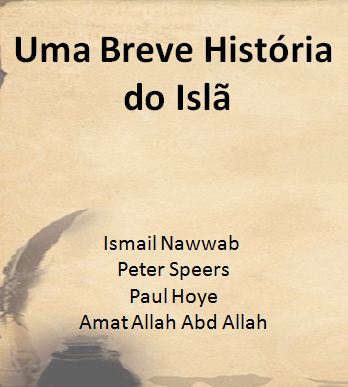 Uma Breve História do Islã